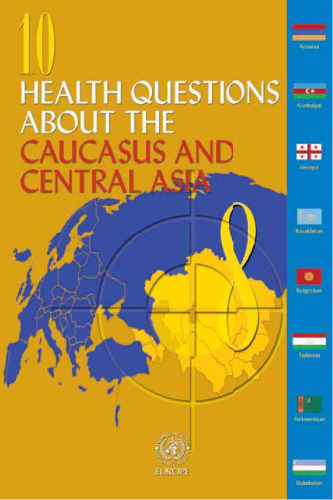 10 Health Questions about the Caucasus and Central Asia