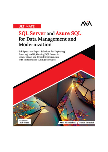 Ultimate SQL Server and Azure SQL for Data Management and Modernization