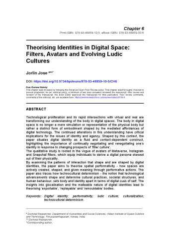 Theorising Identities in Digital Space: Filters, Avatars and Evolving Ludic Cultures