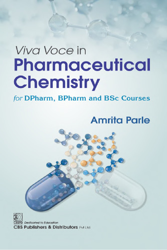 Viva Voce in Pharmaceutical Chemistry for DPharm, BPharm and BSc Courses