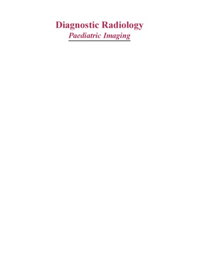 Diagnostic radiology. Paediatric imaging