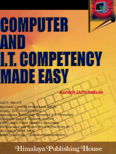 Computer and I.T. Competency Made Easy