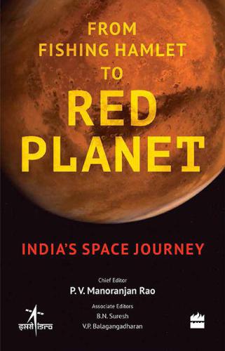 From Fishing Hamlet to Red Planet: India's Space Journey