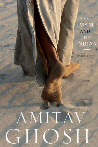 The Imam and the Indian: Prose Pieces