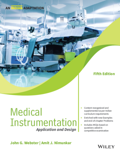 Medical Instrumentation:Application and Design, 5ed (An Indian Adaptation)