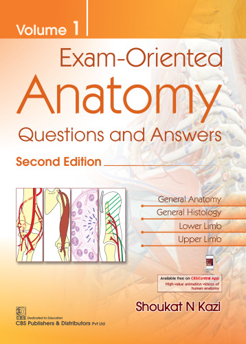 Exam-Oriented Anatomy: Questions and Answers, Vol 1