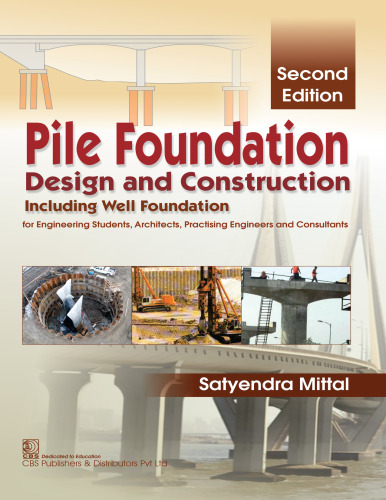 Pile Foundation Design and Construction, 2e