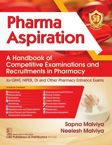 Pharma Aspiration A Handbook of Competitive Examinations and Recruitments in Pharmacy