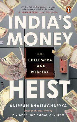 India's Money Heist: The Chelembra Bank Robbery