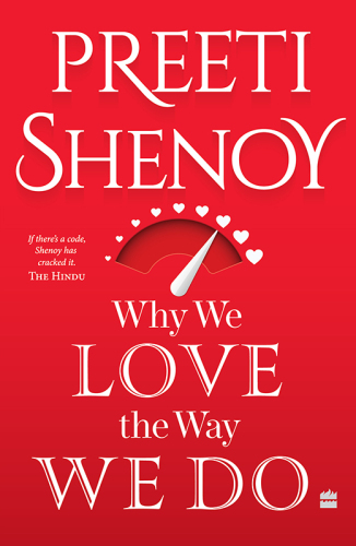 Why We Love the Way We Do
