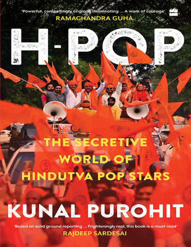 H-Pop: The Secretive World of Hindutva Pop stars