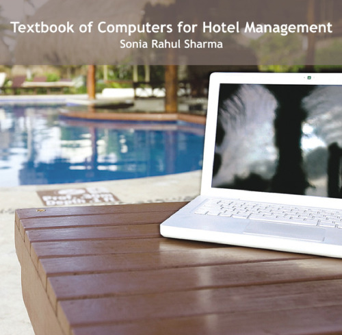 Textbook of Computers for Hotel Management