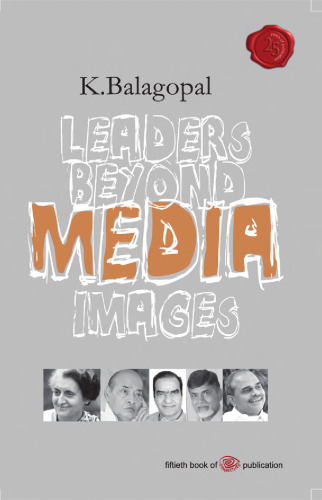 Leaders Beyond Media Images