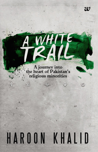 A White Trail: Minorities In Pakistan