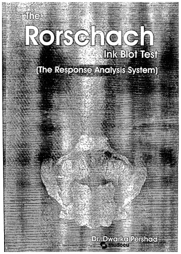 The Rorschach Inkblot Test (Response Analysis System) Practical Approach