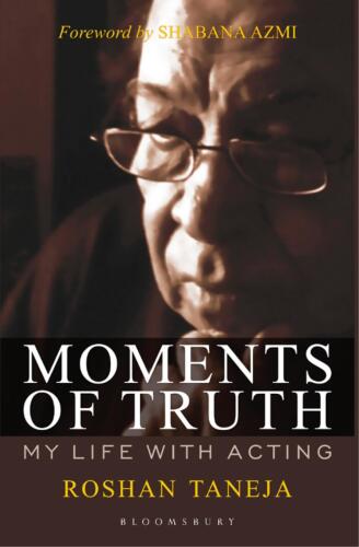 Moments of Truth: My Life with Acting