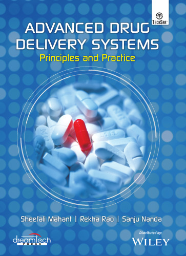 Advanced Drug Delivery Systems: Principles and Practice