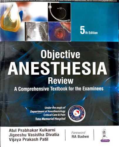 Objective Anesthesia Review: A Comprehensive Textbook for the Examinee