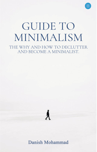 Guide to Minimalism