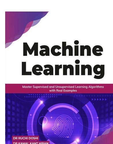 Machine Learning: Master Supervised and Unsupervised Learning Algorithms with Real Examples (English Edition)