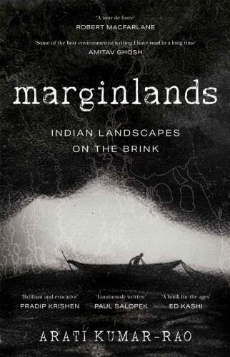 Marginlands: Indian Landscapes on the Brink