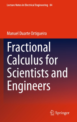 Fractional calculus for scientists and engineers