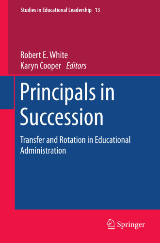 Principals in Succession: Transfer and Rotation in Educational Administration