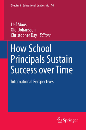 How School Principals Sustain Success over Time: International Perspectives