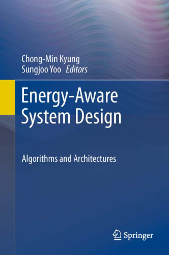 Energy-aware system design : algorithms and architectures