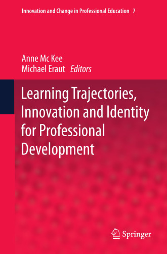 Learning Trajectories, Innovation and Identity for Professional Development