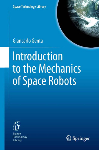 Introduction to the mechanics of space robots
