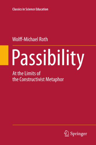 Passibility: At the Limits of the Constructivist Metaphor