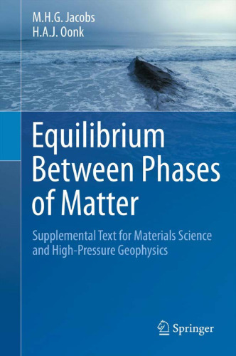 Equilibrium Between Phases of Matter: Supplemental Text for Materials Science and High-Pressure Geophysics