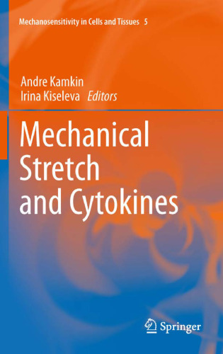 Mechanical stretch and cytokines