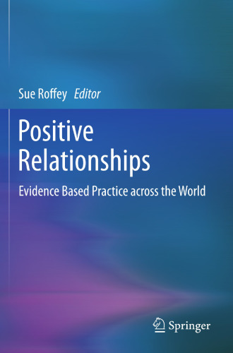 Positive Relationships: Evidence Based Practice across the World