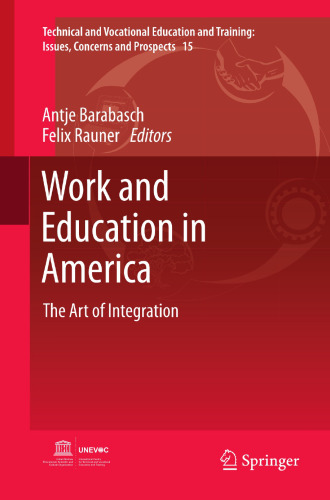 Work and Education in America: The Art of Integration