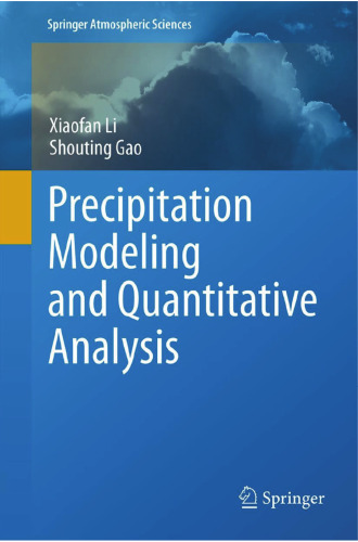 Precipitation modeling and quantitative analysis