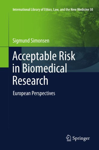 Acceptable Risk in Biomedical Research: European Perspectives