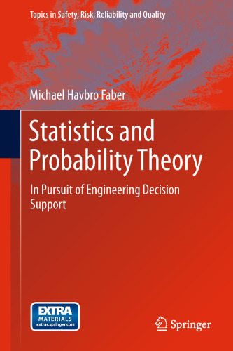 Statistics and probability theory : in pursuit of engineering decision support