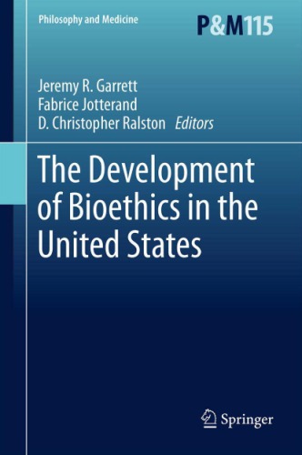The development of bioethics in the United States