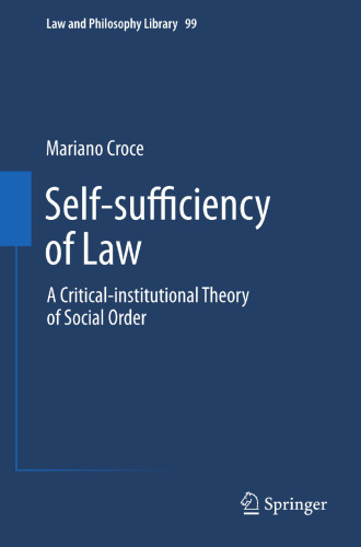 Self-sufficiency of Law: A Critical-institutional Theory of Social Order