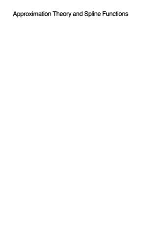 Approximation theory and spline functions