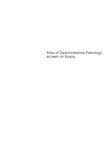 Atlas of Gastrointestinal Pathology: As Seen on Biopsy