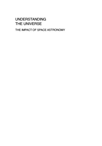 Understanding the Universe: The Impact of Space Astronomy