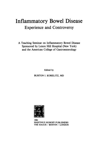 Inflammatory Bowel Disease: Experience and Controversy