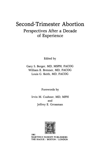 Second-Trimester Abortion: Perspectives After a Decade of Experience