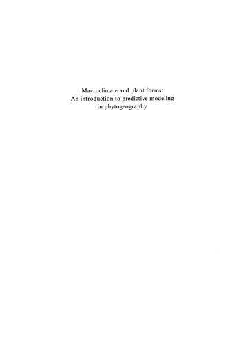 Macroclimate and Plant Forms: An Introduction to Predictive Modeling in Phytogeography