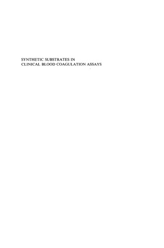 Synthetic Substrates in Clinical Blood Coagulation Assays