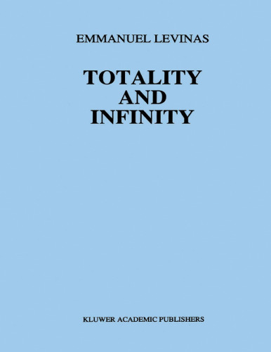 Totality and Infinity An Essay on Exteriority