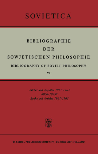 Bibliographie der Sowjetischen Philosophie: Bibliography of Soviet Philosophy VI